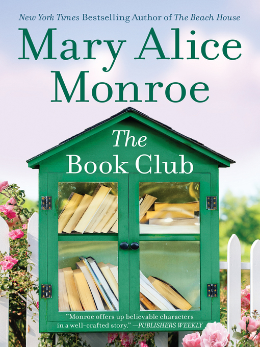 Title details for The Book Club by Mary Alice Monroe - Wait list